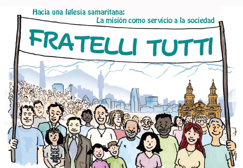 Hacia una Iglesia samaritana: La misión como servicio a la sociedad  (Fratelli Tutti Cap. II) – Periodico diocesano buena nueva